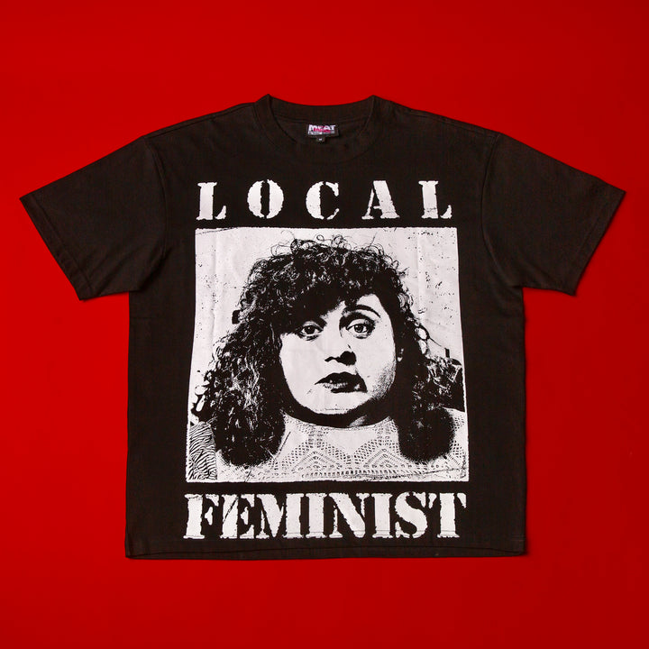 Local Feminist T-Shirt